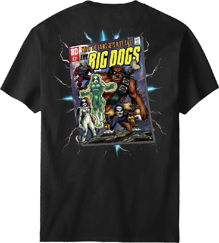 Call The Big Dogs T-shirt