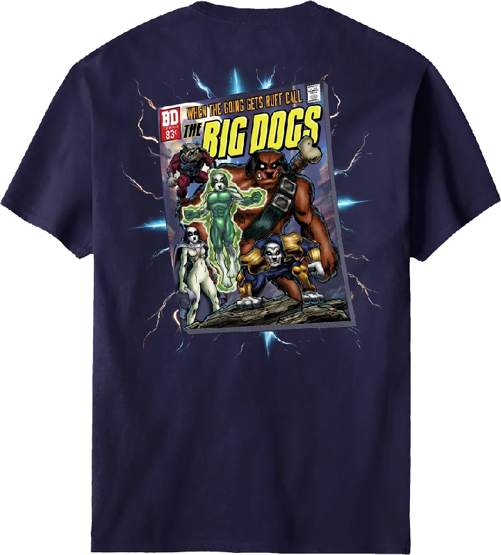 Call The Big Dogs T-shirt